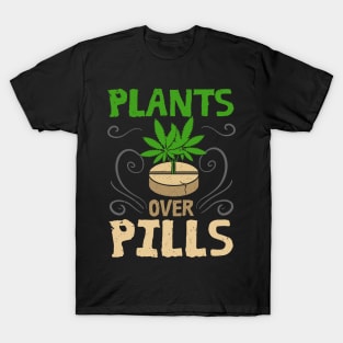 Plants Over Pills Happy 420 Description T-Shirt